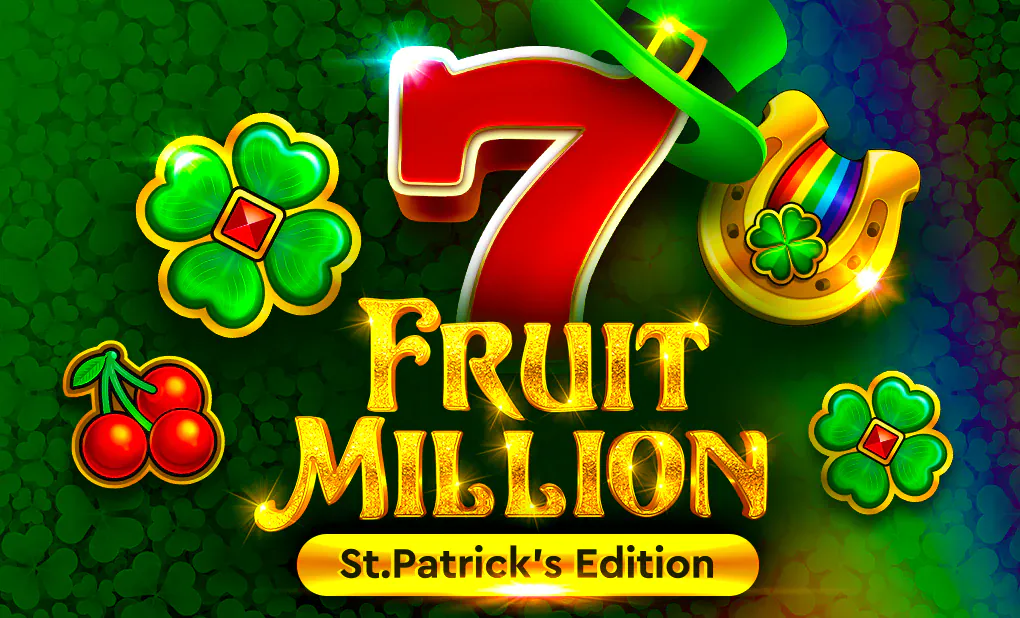 Fruit Million St.Patricks