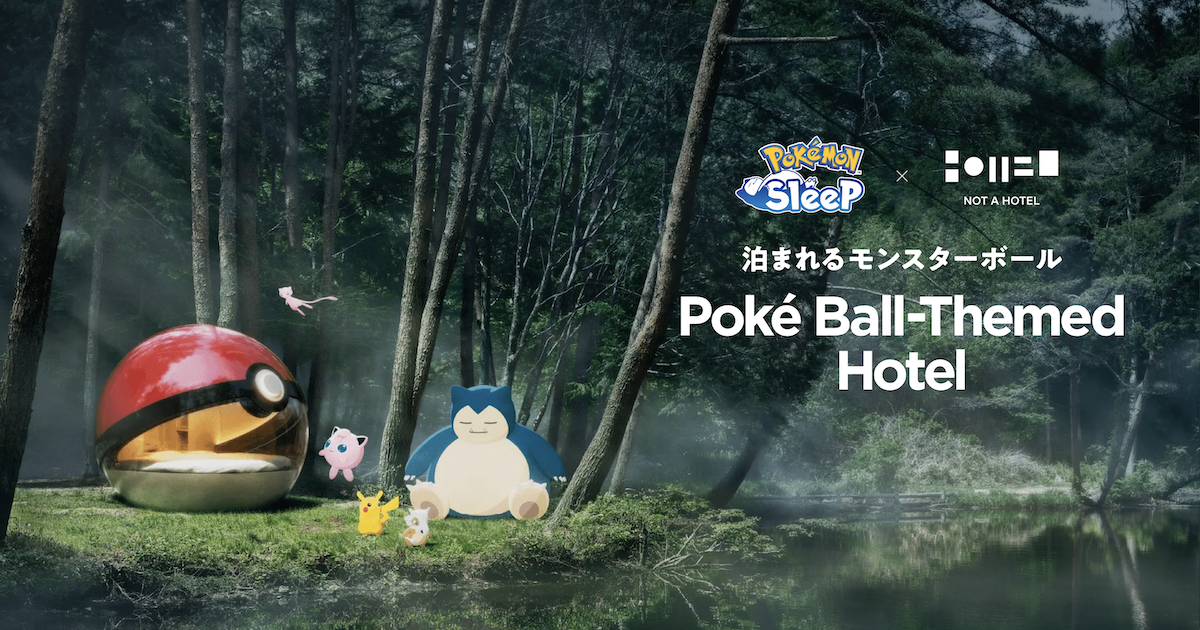 NOT A HOTEL、ポケモンスリープとコラボ発表