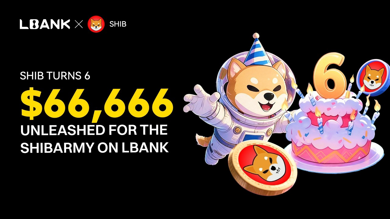 LBank Partners With SHIB to Celebrate 6th Anniversary With $66,666 Rewards Campaign