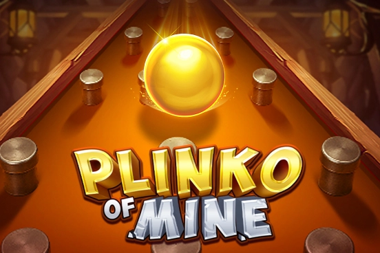 Plinko of Mine